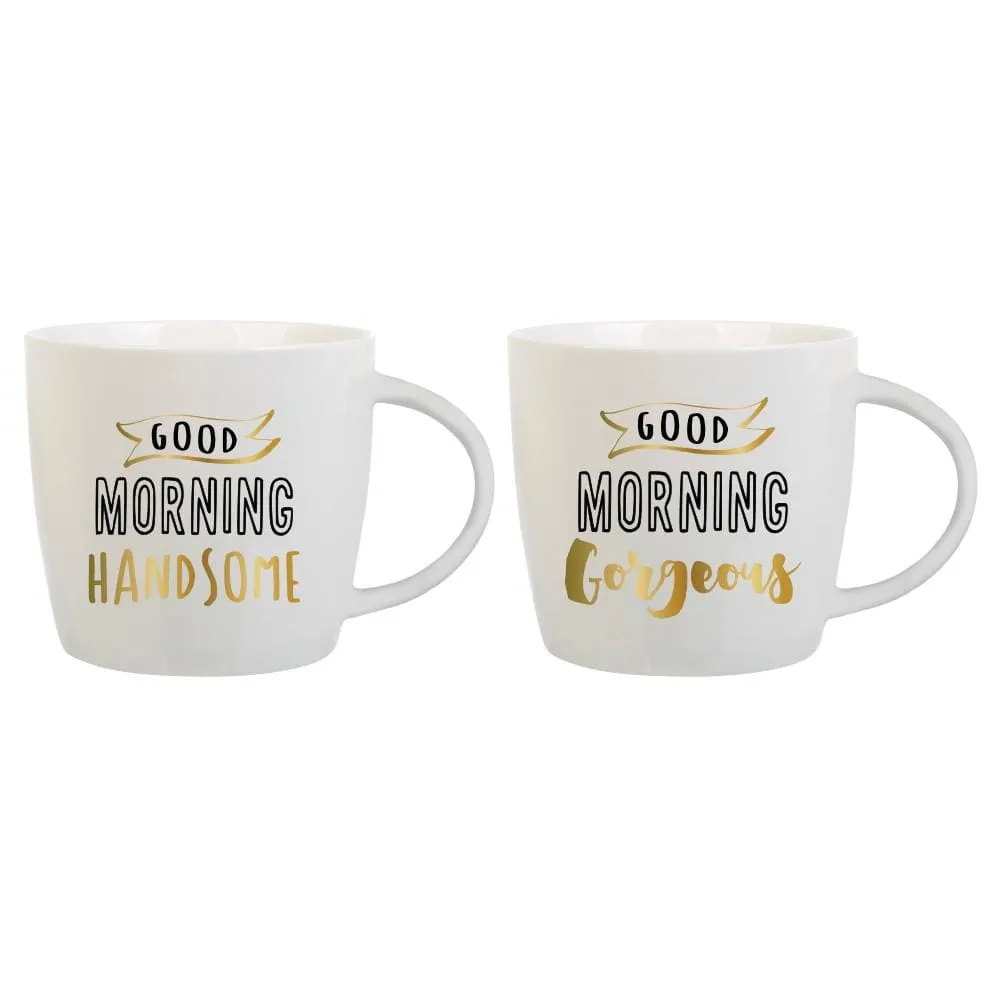 Good Morning Handsome & Gorgeous Mugs