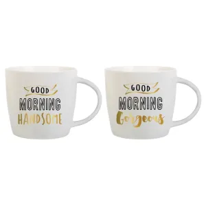 Good Morning Handsome & Gorgeous Mugs